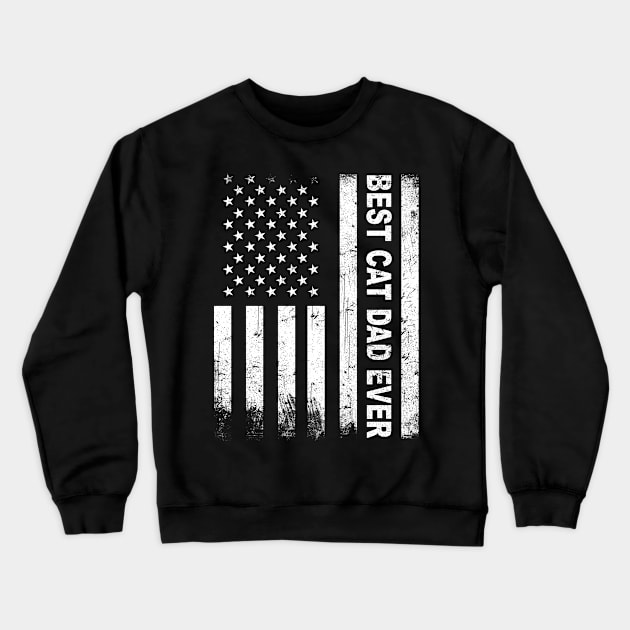 Best Cat Dad Ever American Flag Crewneck Sweatshirt by heryes store